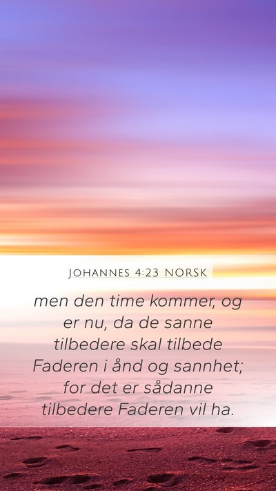 Johannes 4:23 NORSK Bible Verse Image