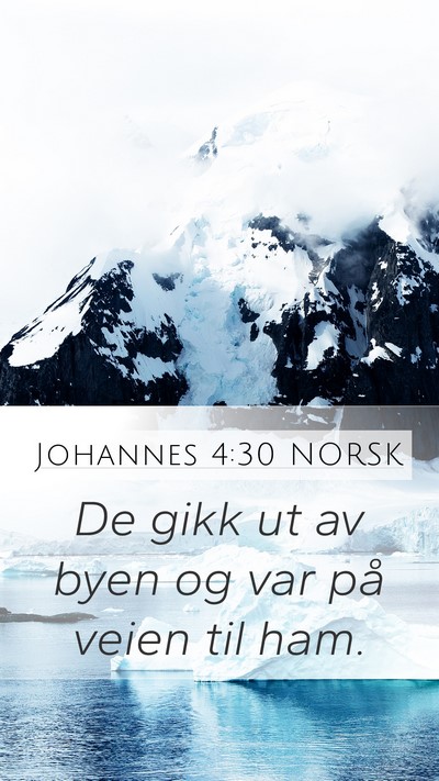 Johannes 4:30 NORSK Bible Verse Image