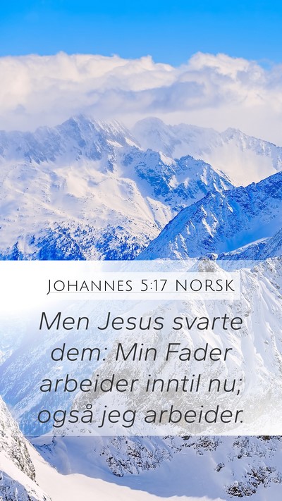 Johannes 5:17 NORSK Bible Verse Image