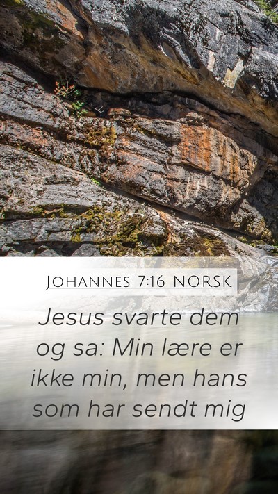 Johannes 7:16 NORSK Bible Verse Image