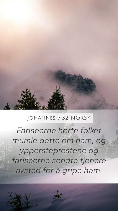 Johannes 7:32 NORSK Bible Verse Image