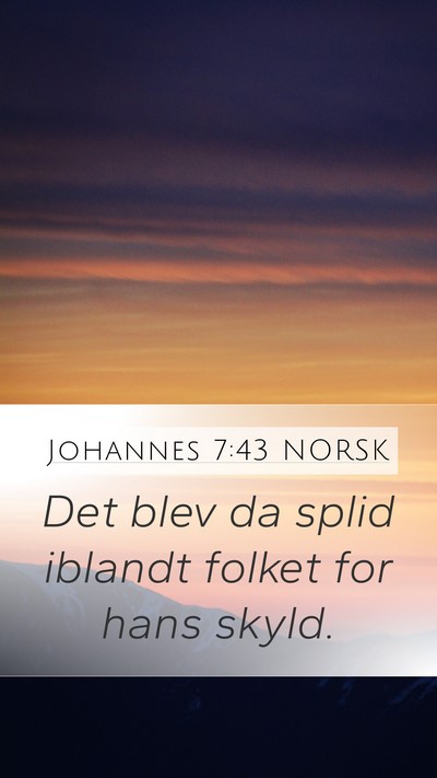 Johannes 7:43 NORSK Bible Verse Image