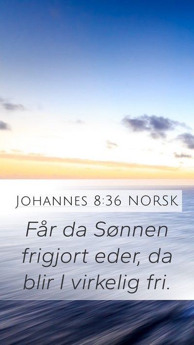 Johannes 8:36 NORSK Bible Verse Image