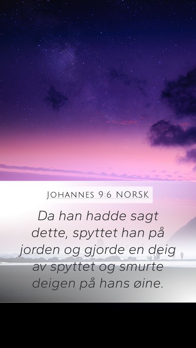 Johannes 9:6 NORSK Bible Verse Image