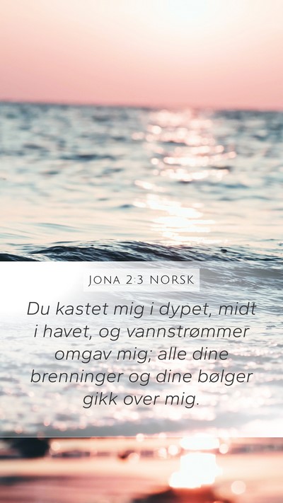 Jona 2:3 NORSK Bible Verse Image