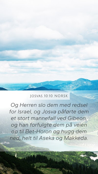 Josvas 10:10 NORSK Mobile Phone Wallpaper - Og Herren slo dem med redsel for Israel, og Josva - Mobile Bible Verse Wallpaper