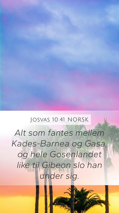 Josvas 10:41 NORSK Bible Verse Image