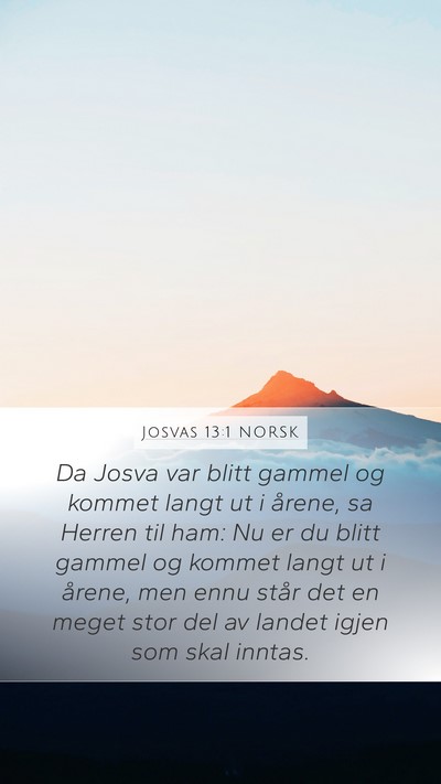 Josvas 13:1 NORSK Bible Verse Image