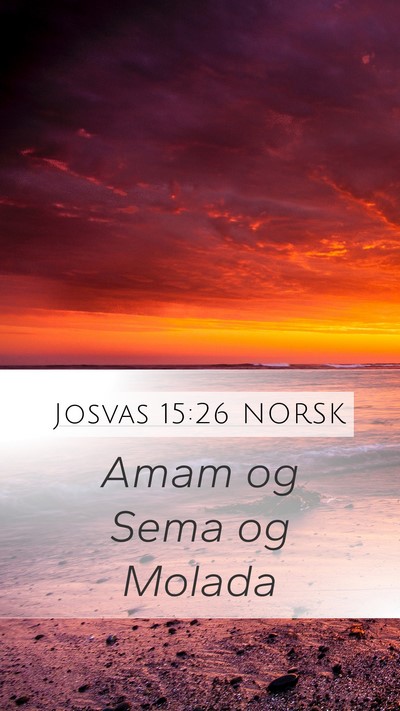 Josvas 15:26 NORSK Mobile Phone Wallpaper - Amam og Sema og - Mobile Bible Verse Wallpaper