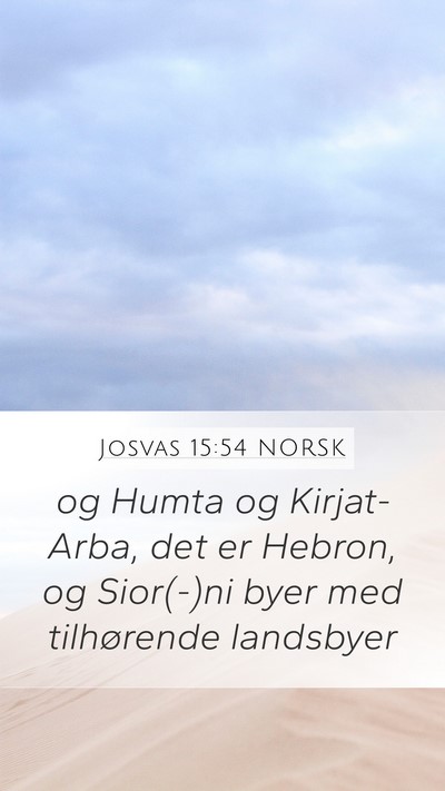 Josvas 15:54 NORSK Bible Verse Image