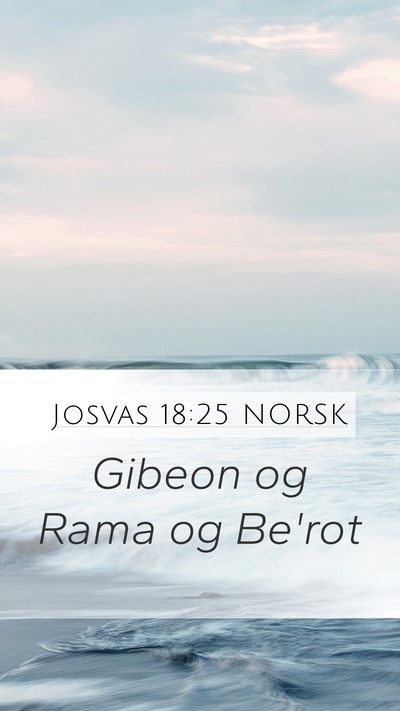 Josvas 18:25 NORSK Bible Verse Image