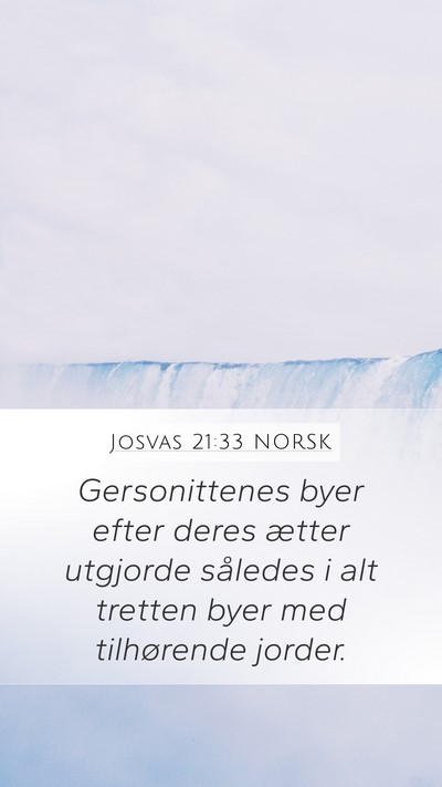 Josvas 21:33 NORSK Mobile Phone Wallpaper - Gersonittenes byer efter deres ætter utgjorde - Mobile Bible Verse Wallpaper