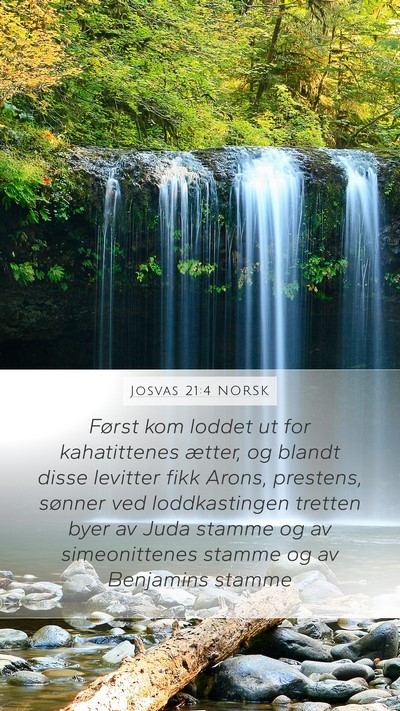Josvas 21:4 NORSK Mobile Phone Wallpaper - Først kom loddet ut for kahatittenes ætter, og - Mobile Bible Verse Wallpaper