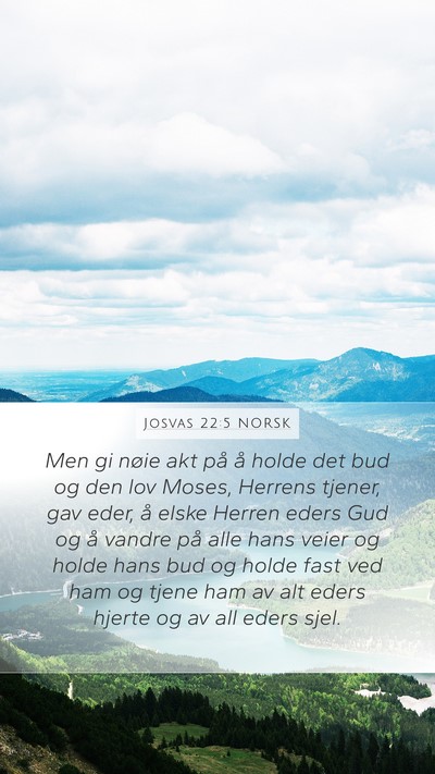 Josvas 22:5 NORSK Bible Verse Image
