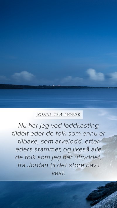 Josvas 23:4 NORSK Bible Verse Image