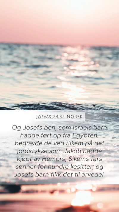 Josvas 24:32 NORSK Bible Verse Image