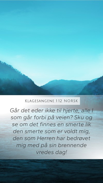Klagesangene 1:12 NORSK Bible Verse Image