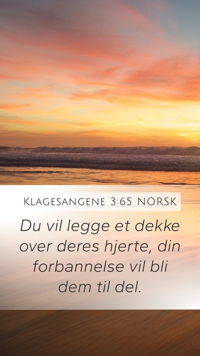 Klagesangene 3:65 NORSK Bible Verse Image
