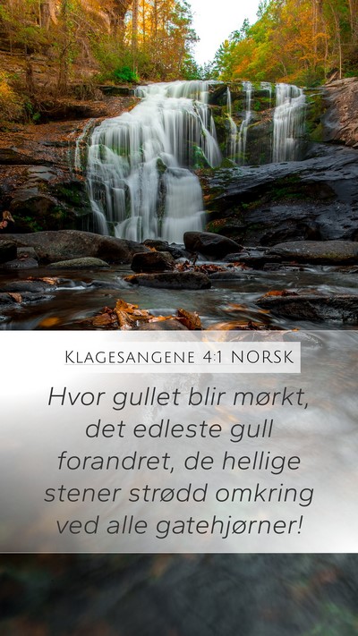 Klagesangene 4:1 NORSK Bible Verse Image