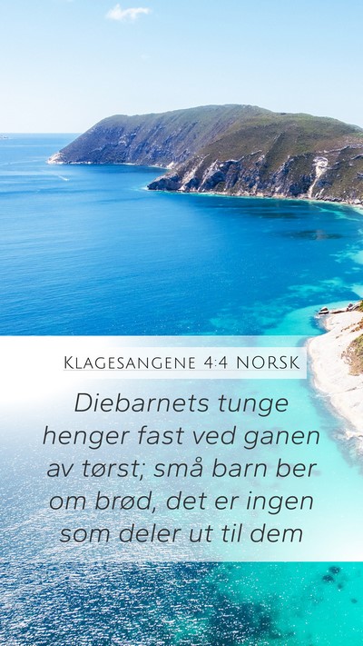Klagesangene 4:4 NORSK Bible Verse Image