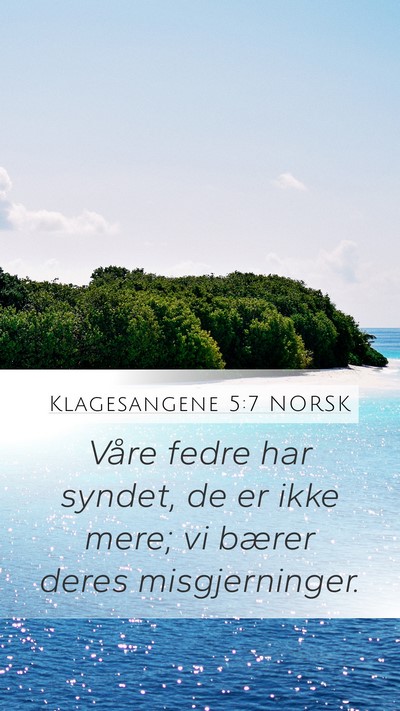 Klagesangene 5:7 NORSK Bible Verse Image