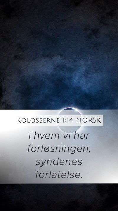 Kolosserne 1:14 NORSK Bible Verse Image