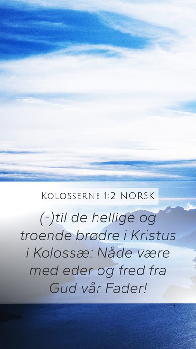 Kolosserne 1:2 NORSK Bible Verse Image
