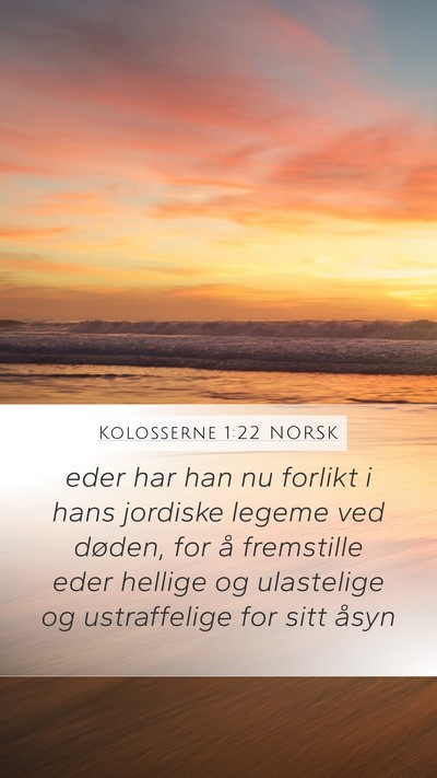 Kolosserne 1:22 NORSK Bible Verse Image