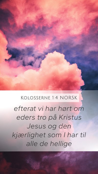 Kolosserne 1:4 NORSK Bible Verse Image