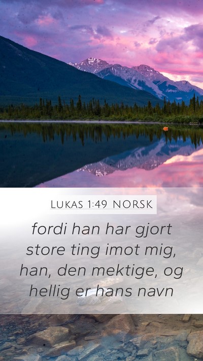 Lukas 1:49 NORSK Bible Verse Image
