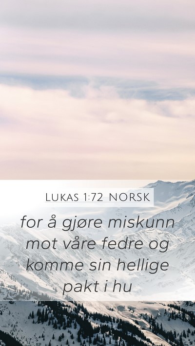 Lukas 1:72 NORSK Bible Verse Image