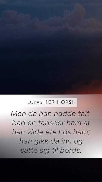 Lukas 11:37 NORSK Bible Verse Image