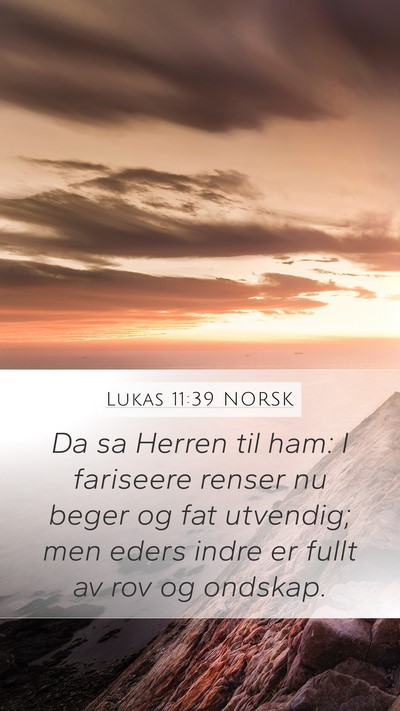 Lukas 11:39 NORSK Bible Verse Image