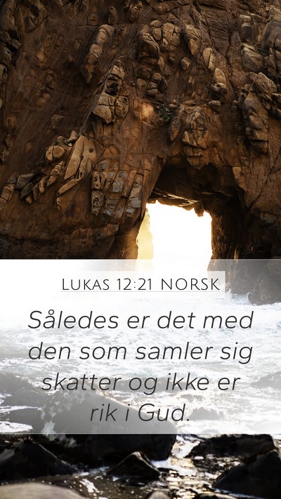 Lukas 12:21 NORSK Bible Verse Image