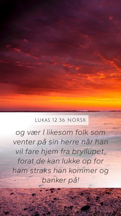 Lukas 12:36 NORSK Bible Verse Image