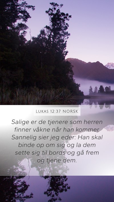 Lukas 12:37 NORSK Bible Verse Image