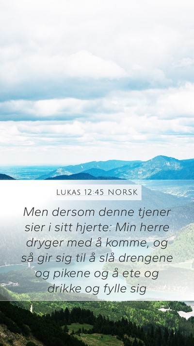 Lukas 12:45 NORSK Bible Verse Image
