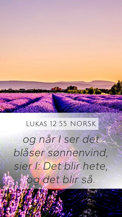 Lukas 12:55 NORSK Bible Verse Image