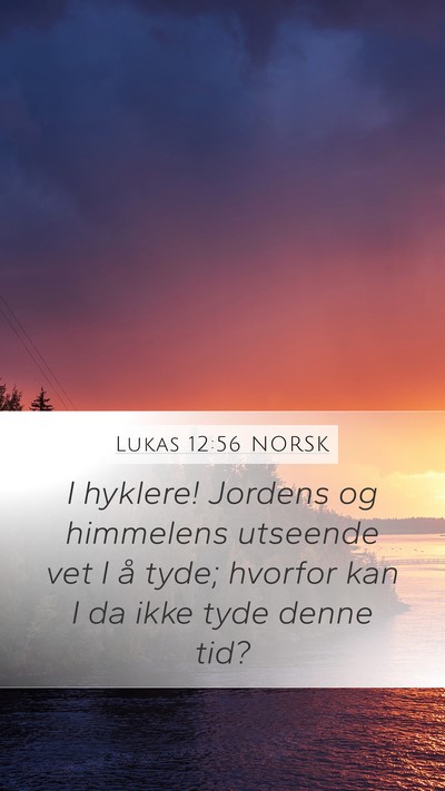 Lukas 12:56 NORSK Bible Verse Image