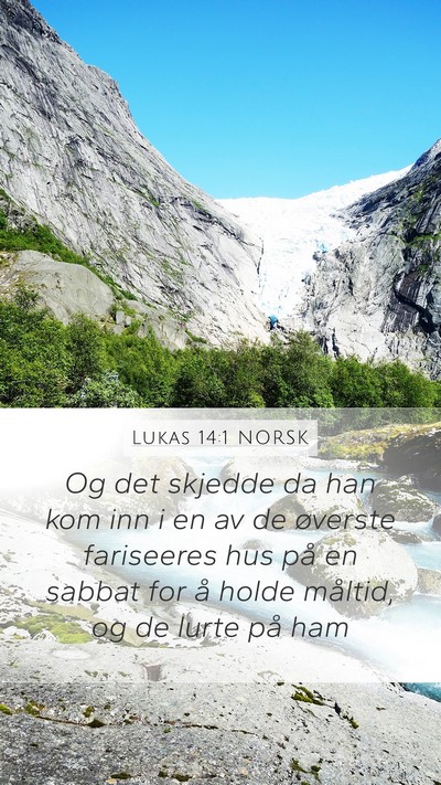 Lukas 14:1 NORSK Mobile Phone Wallpaper - Og det skjedde da han kom inn i en av de øverste - Mobile Bible Verse Wallpaper