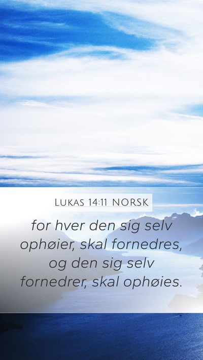 Lukas 14:11 NORSK Bible Verse Image
