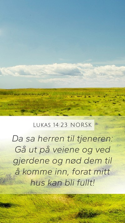 Lukas 14:23 NORSK Bible Verse Image