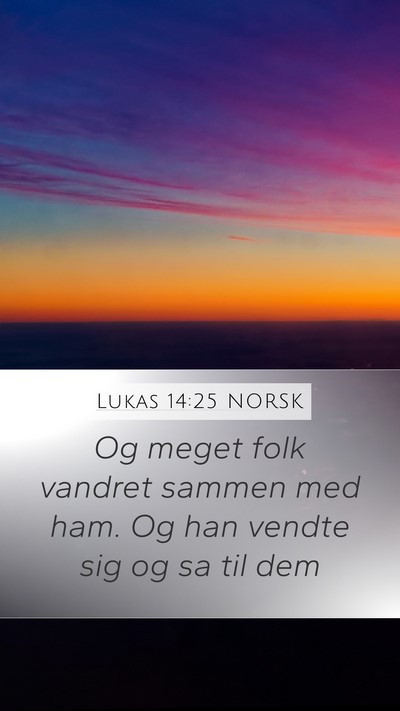 Lukas 14:25 NORSK Bible Verse Image