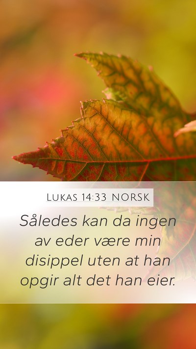 Lukas 14:33 NORSK Bible Verse Image