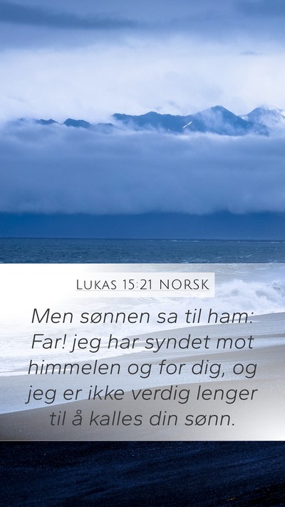 Lukas 15:21 NORSK Bible Verse Image