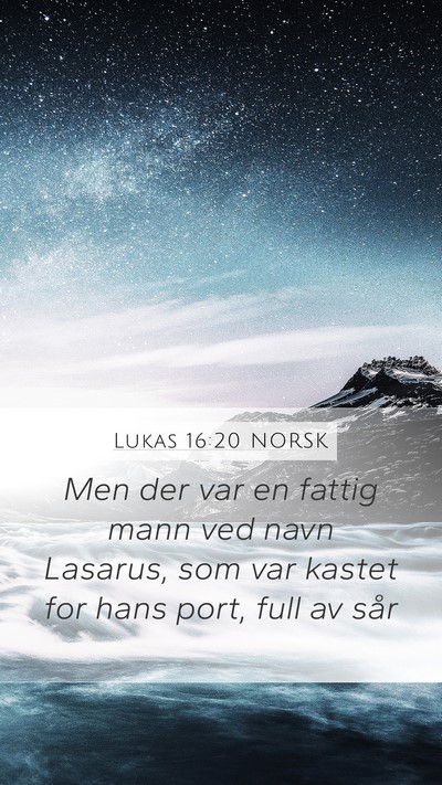 Lukas 16:20 NORSK Bible Verse Image
