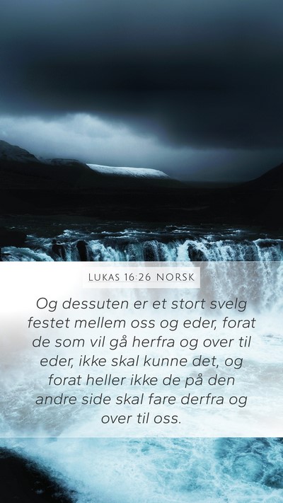 Lukas 16:26 NORSK Bible Verse Image