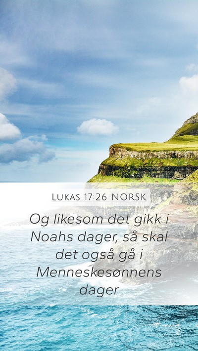 Lukas 17:26 NORSK Bible Verse Image