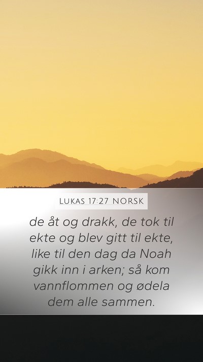 Lukas 17:27 NORSK Bible Verse Image