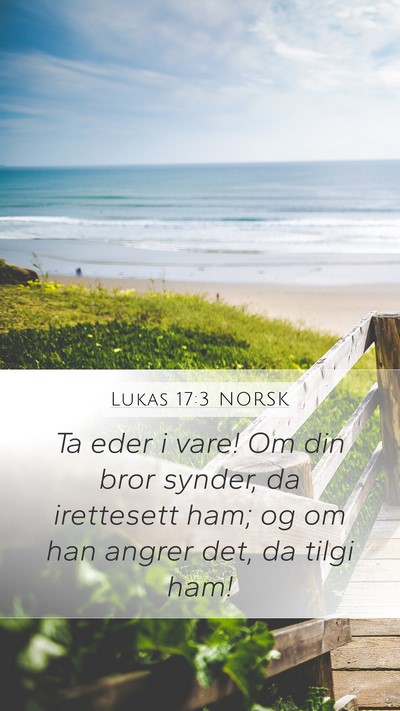 Lukas 17:3 NORSK Bible Verse Image
